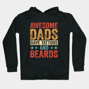 Awesome Dads Have Tattoos and Beards Hoodie